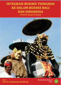 Image of Integrasi Budaya Tionghoa ke Dalam Budaya Bali dan Indonesia(E-Book)
