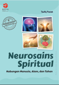 Neurosains Spiritual Hubungan Manusia, Alam, dan Tuhan (E-Book)