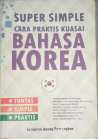 Image of Super Simple Cara Praktis Kuasai Bahasa Korea