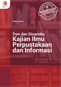 Image of Tren dan Dinamika Kajian Ilmu Perpustakaan dan Informasi (E-Book)