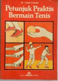 petunjuk praktis bermain tenis