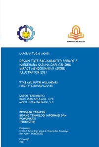 Image of Tugas Akhir DESAIN TOTE BAG KARAKTER BERMOTIF
KAEDEHARA KAZUHA DARI GENSHIN
IMPACT MENGGUNAKAN ADOBE
ILLUSTRATOR 2021 (E-Book)