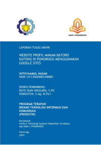 Image of Tugas Akhir WEBSITE PROFIL MAKAM BATORO
KATONG DI PONOROGO MENGGUNAKAN
GOOGLE SITES (E-Book)