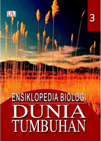 Ensiklopedia biologi dunia tumbuhan 3