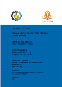 Image of Tugas Akhir BUSANA UNTUK ACARA PESTA DENGAN
OUTER BROKAT (E-Book)