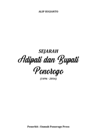Sejarah Adipati dan Bupati Ponorogo (E-Book)
