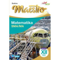 MAESTRO MATEMATIKA SMA/MA KELAS XII