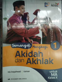 Semangat Mengkaji Akidah dan Akhlak MA Kelas X