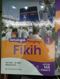 Semangat Mengkaji Fikih MA Kelas X