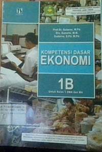 KOMPETENSI DASAR EKONOMI 1B