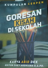 Goresan Kisah di sekolah