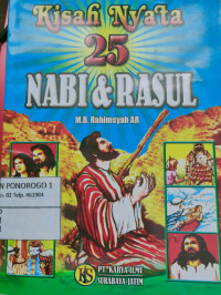 Kisah nyata 25 nabi & rasul