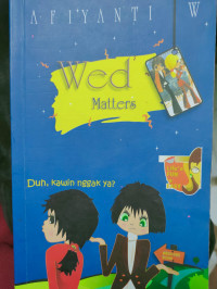 Wed matters : duh, kawin nggak ya?