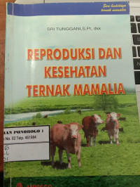 Reproduksi dan kesehatan ternak mamalia