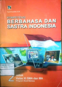 Kompetensi berbahasa dan sastra indonesia MA kelas 2