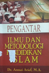 pengantar ilmu dan metodologi pendidikan islam