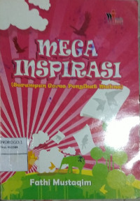 mega inspirasi : serumpun gores pengikat makna