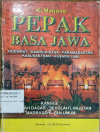 pepak basa jawa : ngewrat kawruh basa jawa - paramasastra kasusastran - aksara jawi