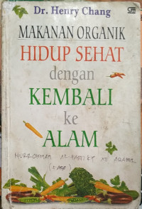 makanan organik hidup sehat dengan kembali ke alam