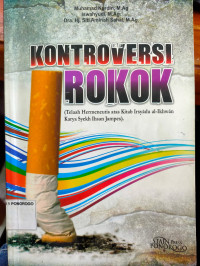 Kontroversi rokok : (telaah hermeneutis atas kitab irsyadu al-ikhwan karya syekh ihsan jampes)