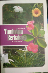 Image of Mengenal Tumbuhan Berbahaya di Sekitar Kita