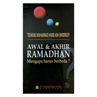 Awal & akhir Ramadhan mengapa harus berbeda?