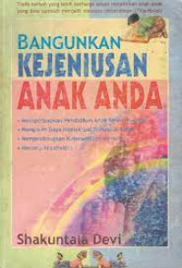 bangunkan kejeniusan anak anda