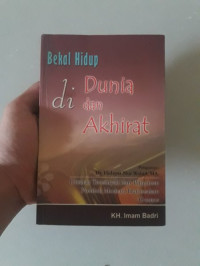 Bekal hidup di dunia dan akhirat