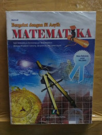 Bergelut dengan si asyik matematika