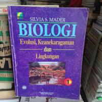 Biologi : evolusi, keanekaragaman dan lingkungan 1