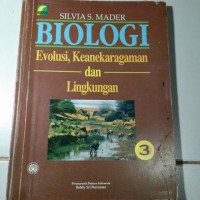 Biologi : evolusi, keanekaragaman dan lingkungan 3