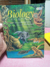 Biology insight : mengkaji kehidupan memupuk keimanan