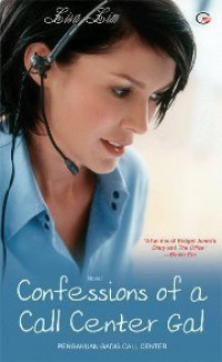 Confessions of a call center gal