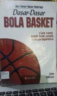 dasar-dasar bola basket: cara lebih baik untuk mempelajarinya