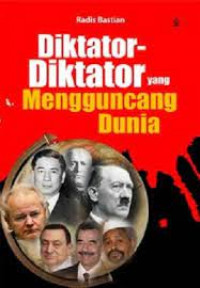 Diktator-diktator yang mengguncangkan dunia