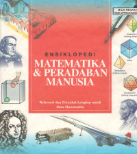 ENSIKLOPEDI MATEMATIKA DAN PERADABAN MANUSIA