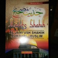 Hadits shahih al-jami'ush shahih bukhari - muslim