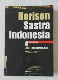 Horison sastra Indonesia 4 : kitab drama