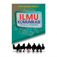 Ilmu komunikasi teori dan praktek