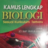 Kamus lengkap biologi  sesuai kurikulum terbaru