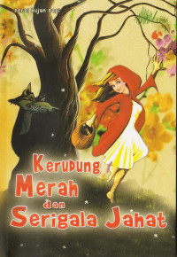 Kerudung merah dan serigala jahat