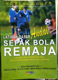Latihan dasar andal sepak bola remaja