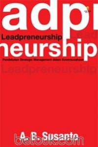 Leadpreneurship : pendekatan strategic management dalam kewirausahaan