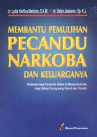 membantu pemulihan pecandu narkoba