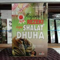 Menjempu rezeki dengan shalat dhuha