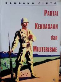 partai kekuasaan dan militerisme