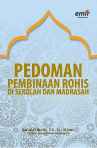 Pedoman pembinaan rohis di sekolah dan madrasah