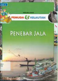 pemuda dan kelautan : penebar jala