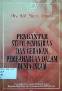 pengantar studi pemikiran dan pembaharuan dalam dunia islam