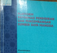 platform reformasi pendidikan dan pengembangan sumber daya manusia